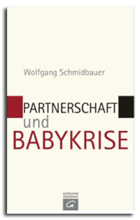 Partnerschaft und Babykrise